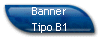 Banner 
 Tipo B1